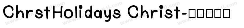 ChrstHolidays Christ字体转换